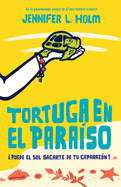 Tortuga En El Para?so / Turtle in Paradise