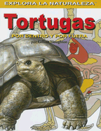 Tortugas: Por Dentro Y Por Fuera (Turtles: Inside and Out)