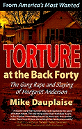 Torture at the Back Forty: The Gang Rape and Slaying of Margaret Anderson