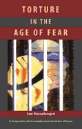 Torture in the Age of Fear - Mossallanejed, Ezat