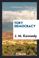 Tory Democracy