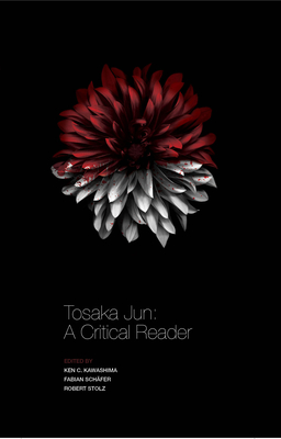 Tosaka Jun: A Critical Reader - Kawashima, Ken C (Editor)