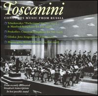 Toscanini conducts Music from Russia - Arturo Toscanini (conductor)
