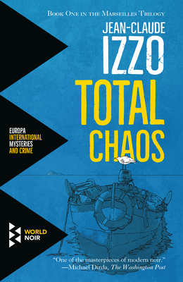 Total Chaos - Izzo, Jean-Claude, and Curtis, Howard (Translated by)