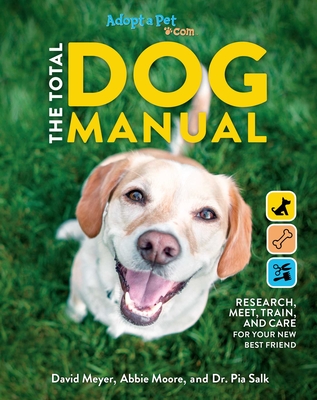 Total Dog Manual - Meyer, David, and Moore, Abbie