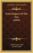 Total Eclipses of the Sun (1894)