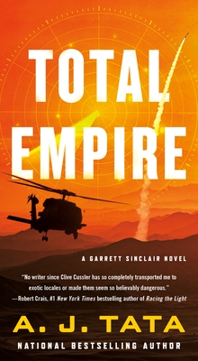 Total Empire: A Garrett Sinclair Novel - Tata, A J