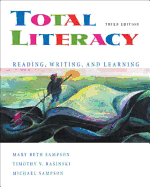 Total Literacy: Reading, Writing, and Learning (Non-Infotrac Version) - Sampson, Mary Beth, and Rasinski, Timothy V, PhD, and Sampson, Michael R