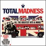Total Madness: All the Greatest Hits & More! [2012]