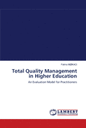 Total Quality Management in Higher Education