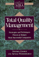 Total Quality Management: Strategies and Techniques Proven at Today's Most Successful Companies