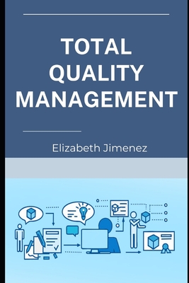 Total Quality Management - Jimenez, Elizabeth