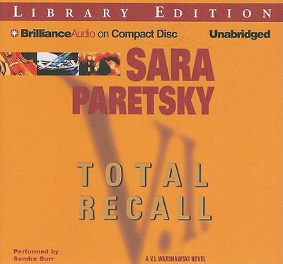Total Recall - Paretsky, Sara, and Burr, Sandra (Read by)