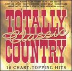 Totally Classic Country, Vol. 1