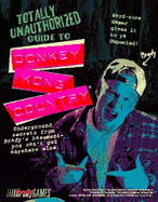 Totally Unauthorized Guide to Donkey Kong Country