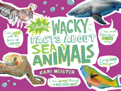 Totally Wacky Facts About Sea Animals
