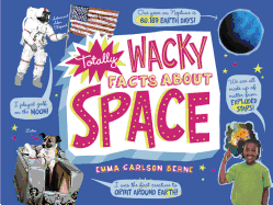 Totally Wacky Facts about Space