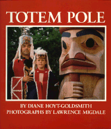 Totem Pole - Hoyt-Goldsmith, Diane
