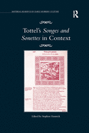 Tottel's Songes and Sonettes in Context