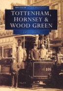 Tottenham, Hornsey and Wood Green in Old Photographs