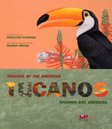 Toucans of the Americas / Tucanos Das Americas