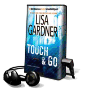 Touch & Go - Gardner, Lisa, and Rodgers, Elisabeth (Read by)