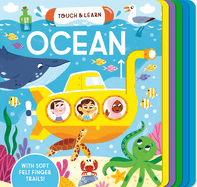 Touch & Learn: Ocean: With Colorful Felt to Touch and Feel