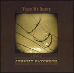 Touch My Heart: A Tribute to Johnny Paycheck