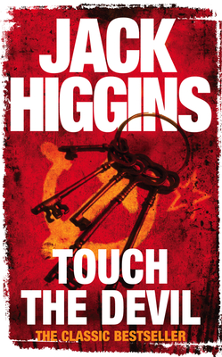 Touch the Devil - Higgins, Jack