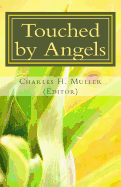 Touched by Angels: Testimonies of Christian Power