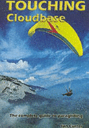 Touching Cloudbase: A Complete Guide to Paragliding