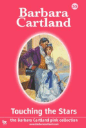 Touching the Stars - Cartland, Barbara