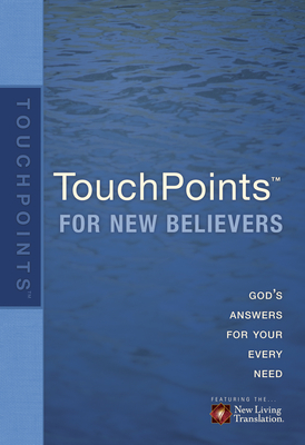 Touchpoints for New Believers - Beers, Ronald A, and Mason, Amy E