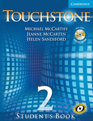 Touchstone, Level 2 - McCarthy, Michael J, Professor, and McCarten, Jeanne, and Sandiford, Helen