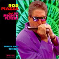 Tough and Tender - Rod Piazza