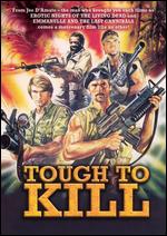 Tough to Kill - Joe D'Amato