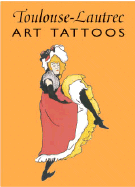 Toulouse-Lautrec Art Tattoos