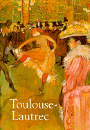 Toulouse-Lautrec - Thomson, Richard, and Roquebert, Anne (Editor), and Freches, Claire (Editor)