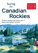 Touring Canadian Rockies - Cass, Maxine, and Gebhart, Fred, and Cook