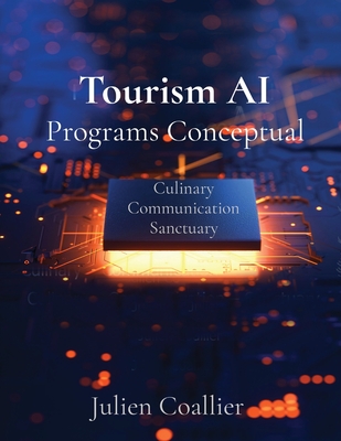 Tourism AI Programs Conceptual: Culinary Communication Sanctuary - Coallier