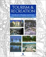 Tourism and Recreation Handbook of Planning and Design