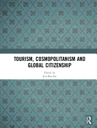 Tourism, Cosmopolitanism and Global Citizenship