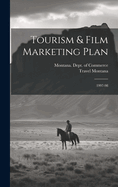 Tourism & Film Marketing Plan: 1997-98