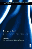 Tourism in Brazil: Environment, Management and Segments