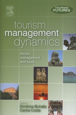 Tourism Management Dynamics - Buhalis, Dimitrios, and Costa, Carlos