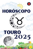 Touro Horscopo 2025