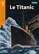 Tous lecteurs!: Le Titanic