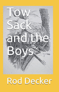 Tow Sack and the Boys