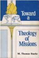 Toward a Theology of Missions