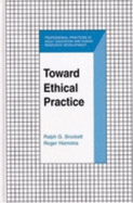 Toward Ethical Practice